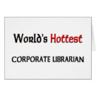 postcard - Please vist my gallery zazzle.com/tshirtshirts for more Corporate Librarian tshirts, mugs, hats and other Worlds Hottest Corporate Librarian gifts. Use the search tool at my store for other professional and jobs merchandise. Worlds Hottest Corporate Librarian products avaiable on tshirts,sweatshirts,kids shirts, infant onsies, stickers, magnets, and much more Corporate Librarian clothing fully customizable to your specifcations. If you like what you see, please link to my store (www.zazzle.com/tshirtshirts) or email a friend.