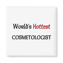 Worlds Hottest Cosmetologist magnets
