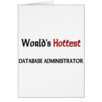 Worlds Hottest Database Administrator cards by tshirtshirts Worlds Hottest Database Administrator cards