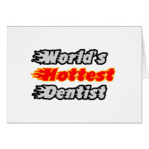 World's Hottest Dentist Card