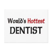 Worlds Hottest Dentist postcards by tshirtshirts Worlds Hottest Dentist postcards