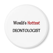 Worlds Hottest Deontologist magnets by tshirtshirts Worlds Hottest Deontologist magnets