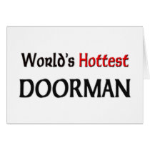 Worlds Hottest Doorman cards by tshirtshirts Worlds Hottest Doorman cards