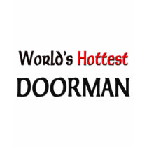 Worlds Hottest Doorman t-shirts