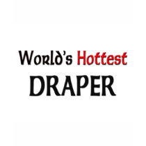 Worlds Hottest Draper t-shirts by tshirtshirts Worlds Hottest Draper t-shirts