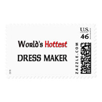 Worlds Hottest Dress Maker postage by tshirtshirts Worlds Hottest Dress Maker postage