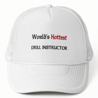 Worlds Hottest Drill Instructor Trucker Hats by tshirtshirts