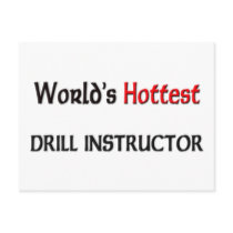 Worlds Hottest Drill Instructor postcards by tshirtshirts Worlds Hottest Drill Instructor postcards