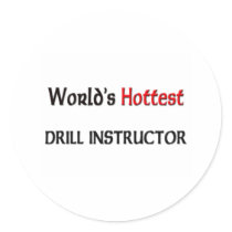 Worlds Hottest Drill Instructor stickers by tshirtshirts Worlds Hottest Drill Instructor stickers