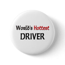Worlds Hottest Driver buttons by tshirtshirts Worlds Hottest Driver buttons