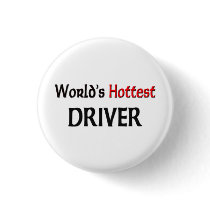 Worlds Hottest Driver buttons by tshirtshirts Worlds Hottest Driver buttons