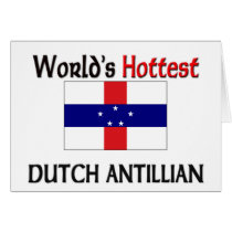 World's Hottest Dutch Antillian cards by flagshirt World's Hottest Dutch Antillian cards