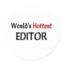 Worlds Hottest Editor stickers by tshirtshirts Worlds Hottest Editor stickers