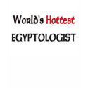 Worlds Hottest Egyptologist t-shirts by tshirtshirts Worlds Hottest Egyptologist t-shirts