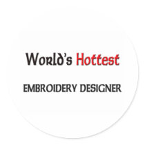 Worlds Hottest Embroidery Designer stickers