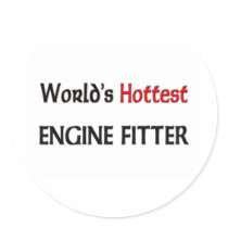 Worlds Hottest Engine Fitter stickers by tshirtshirts Worlds Hottest Engine Fitter stickers