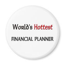 Worlds Hottest Financial Planner magnets