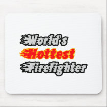 World's Hottest Firefighter Mousepad