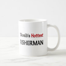 Worlds Hottest Fisherman Mugs