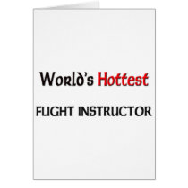 Worlds Hottest Flight Instructor cards by tshirtshirts Worlds Hottest Flight Instructor cards