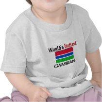 World's Hottest Gambian t-shirts by flagshirt World's Hottest Gambian t-shirts