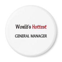 Worlds Hottest General Manager magnets