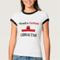 World's Hottest Gibraltar t-shirts by flagshirt World's Hottest Gibraltar t-shirts