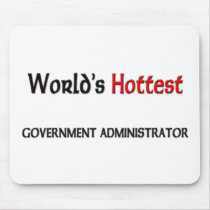 Worlds Hottest Government Administrator mousepads