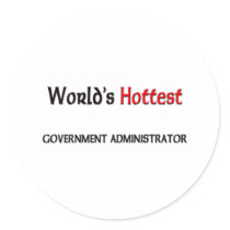 Worlds Hottest Government Administrator stickers