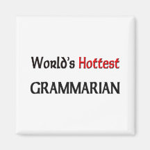 Worlds Hottest Grammarian Fridge Magnet