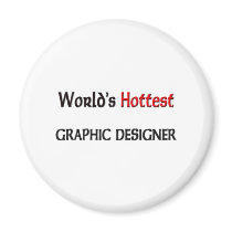 Worlds Hottest Graphic Designer magnets