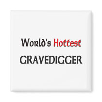 Worlds Hottest Gravedigger magnets