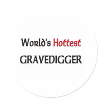 Worlds Hottest Gravedigger stickers