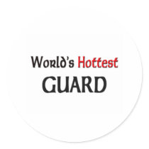 Worlds Hottest Guard stickers by tshirtshirts Worlds Hottest Guard stickers