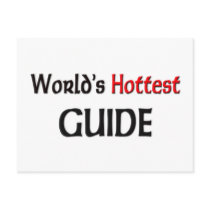 Worlds Hottest Guide postcards by tshirtshirts Worlds Hottest Guide postcards