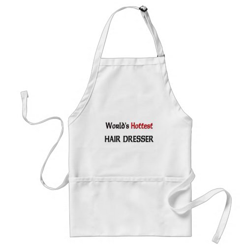 Worlds Hottest Hair Dresser Aprons