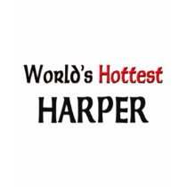 Worlds Hottest Harper t-shirts by tshirtshirts Worlds Hottest Harper t-shirts