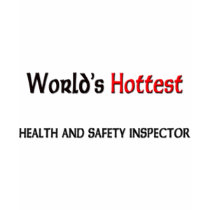 Worlds Hottest Health And Safety Inspector t-shirts by tshirtshirts Worlds Hottest Health And Safety Inspector t-shirts