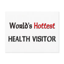Worlds Hottest Health Visitor postcards by tshirtshirts Worlds Hottest Health Visitor postcards
