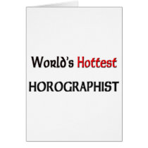 Worlds Hottest Horographist cards by tshirtshirts Worlds Hottest Horographist cards