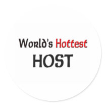 Worlds Hottest Host stickers