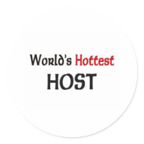 Worlds Hottest Host stickers