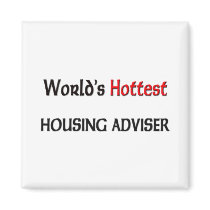 Worlds Hottest Housing Adviser magnets