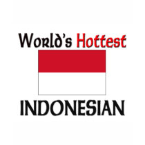 World's Hottest Indonesian t-shirts