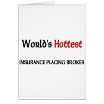 Worlds Hottest Insurance Placing Broker cards by tshirtshirts Worlds Hottest Insurance Placing Broker cards