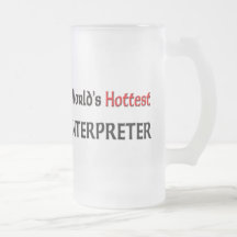Worlds Hottest Interpreter Coffee Mug