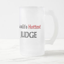Worlds Hottest Judge mugs