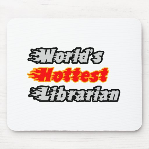 World's Hottest Librarian Mouse Pads