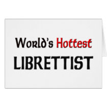 Worlds Hottest Librettist cards