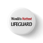 Worlds Hottest Lifeguard buttons